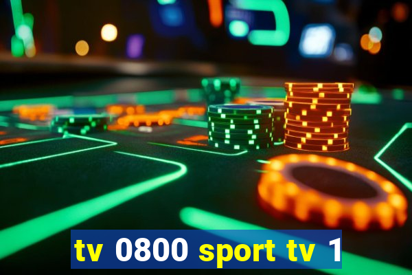 tv 0800 sport tv 1